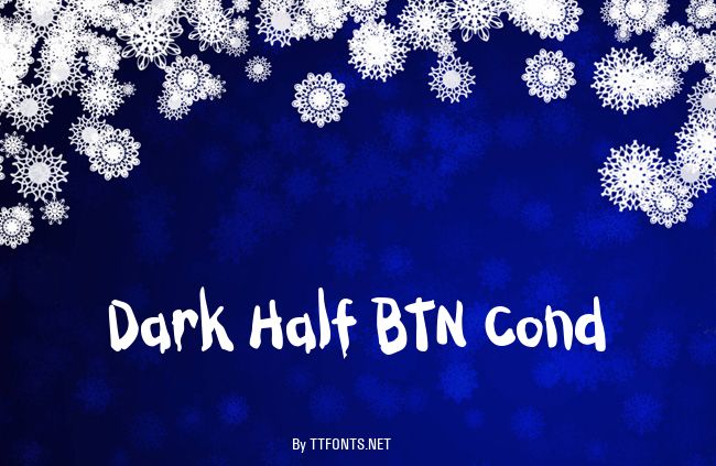 Dark Half BTN Cond example